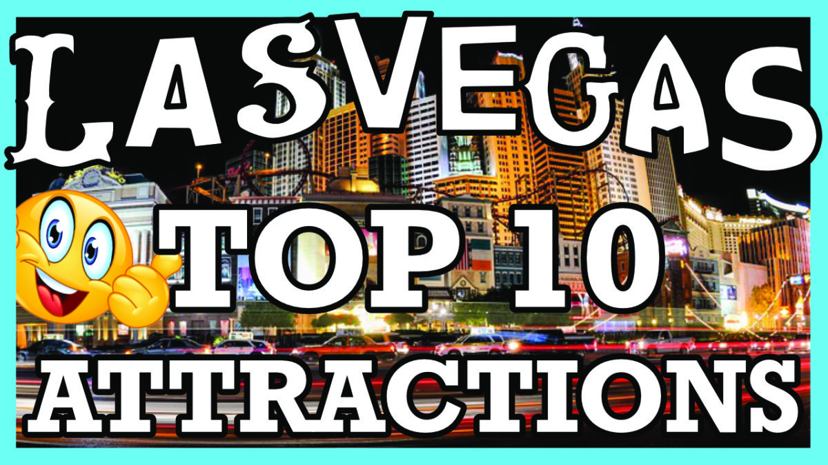 Top 10 Las Vegas Attractions You Don T Want To Miss Life In Las Vegas