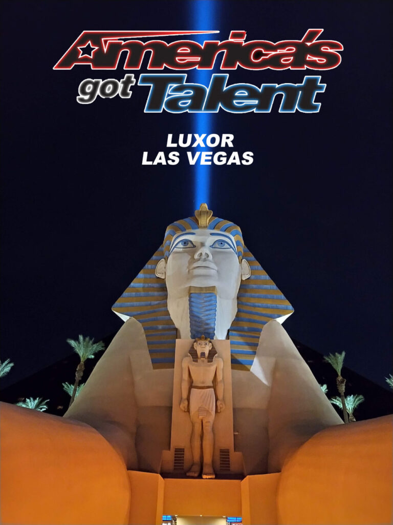 America's Got Talent Las Vegas at Luxor!